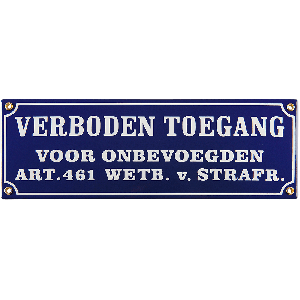emaille verboden toegang art.461
